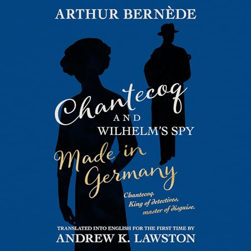 Cover of Chantecoq and Wilhelm's Spy
