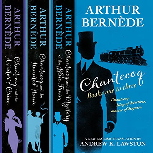Cover of Further Exploits of Chantecoq 1-3