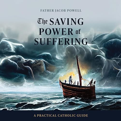 Cover of The Saving Power of Suffering