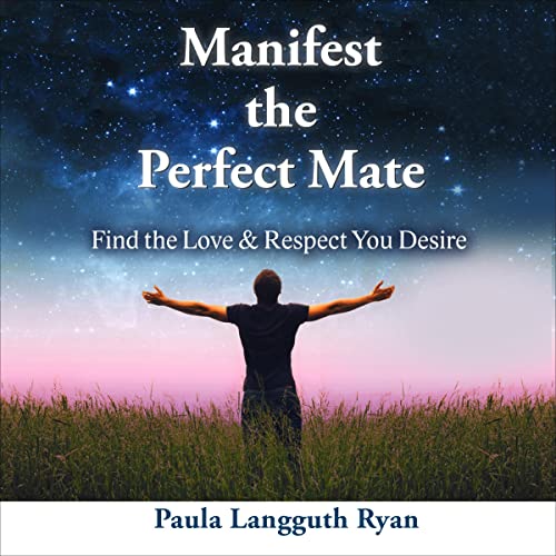 Cover of Manifest the Perfect Mate
