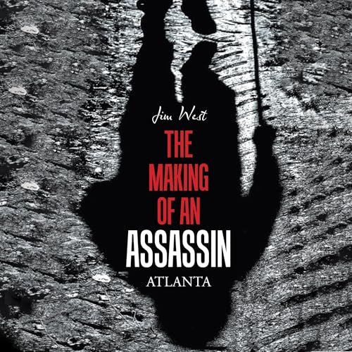 Cover of The Making of an Assassin Atlanta