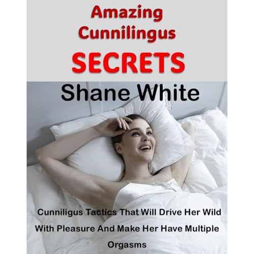 Cover of Amazing Cunnilingus Secrets