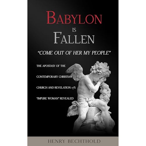 Cover of Babylon Is Fallen: “Come Out Of Her My People”