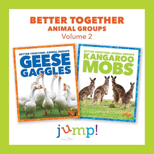 Cover of Better Together: Animal Groups, Volume 2