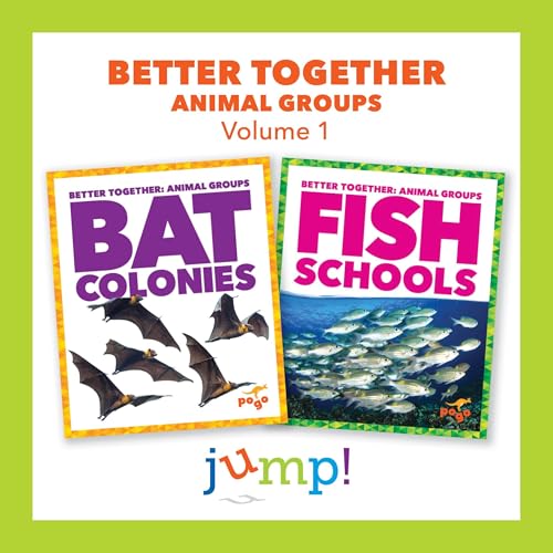Cover of Better Together: Animal Groups, Volume 1