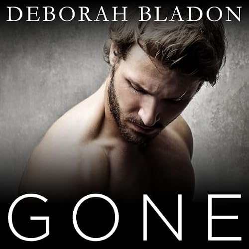 Cover of Gone - The Complete Series: Part One, Part Two & Part Three