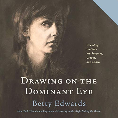 Cover of Drawing on the Dominant Eye