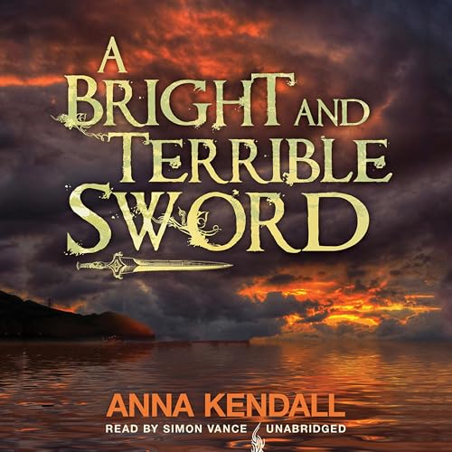 Cover of A Bright and Terrible Sword