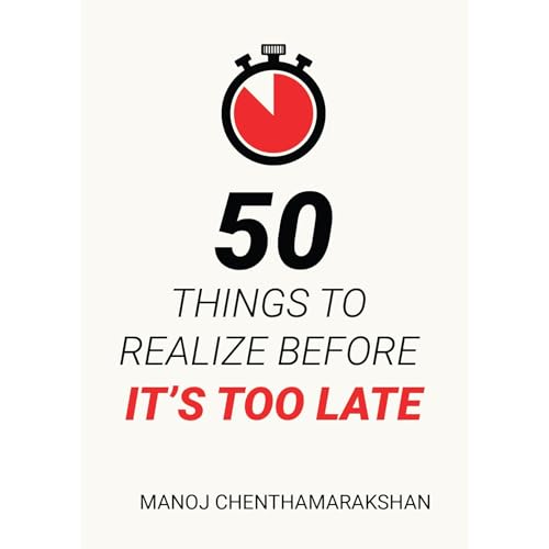 Cover of 50 Things to Realize Before It's too late