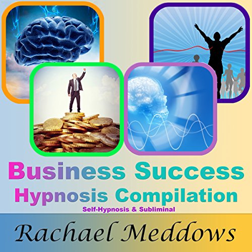 Cover of Business Success Hypnosis Compilation