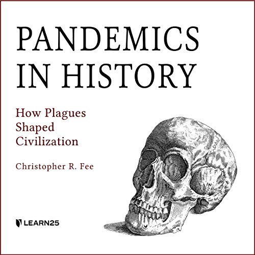 Cover of History's Great Plagues: How Germs Shaped Civilization