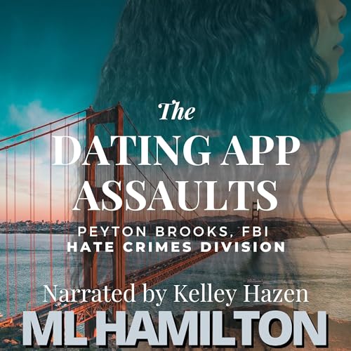 Cover of The Dating App Assaults