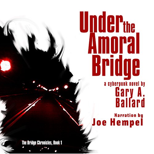 Cover of Under the Amoral Bridge
