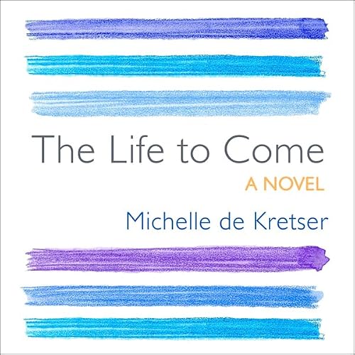 Cover of The Life to Come
