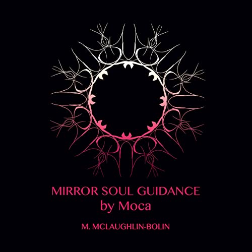 Cover of Mirror Soul Guidance by Moca