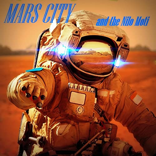 Cover of Mars City: and the NilÃ Â MÃ ÂtÃÂ«