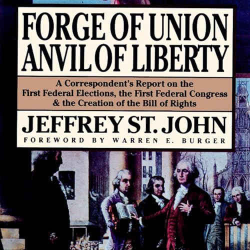 Cover of Forge of Union, Anvil of Liberty