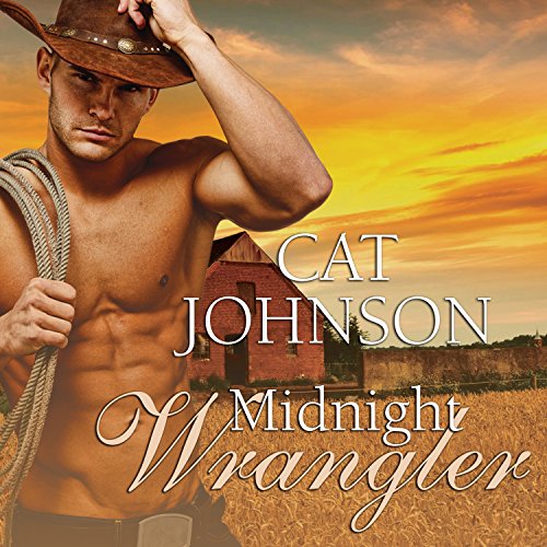 Cover of Midnight Cowboys Series #2: Midnight Wrangler