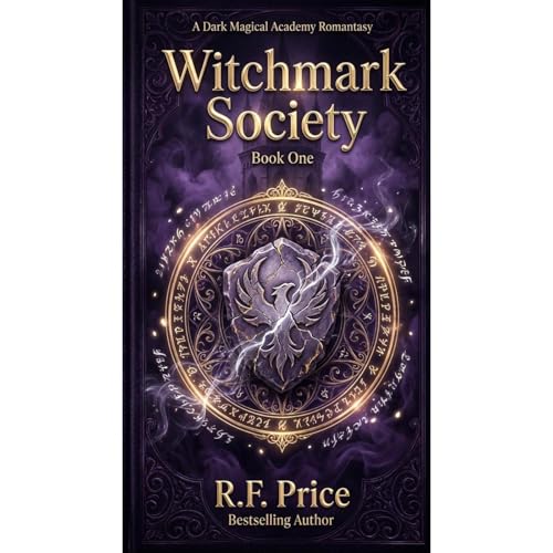 Cover of Witchmark Society: A Dark Magical Academy Romantasy