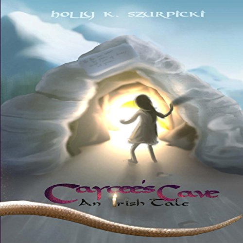 Cover of Caycee's Cave: An Irish Tale