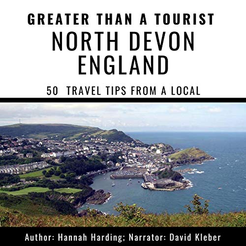 Cover of Greater than a Tourist: North Devon England