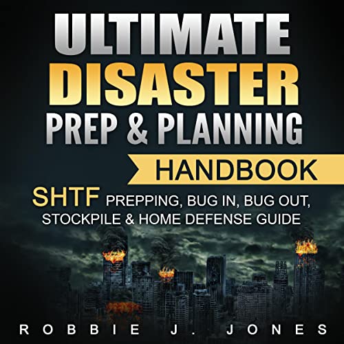 Cover of Ultimate Disaster Prep & Planning Handbook