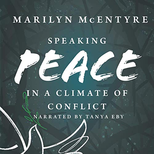 Cover of Speaking Peace in a Climate of Conflict