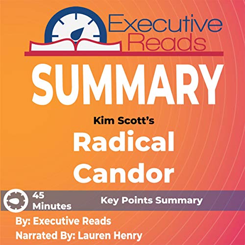 Cover of Summary: Radical Candor: Keypoints Summary and Infographic