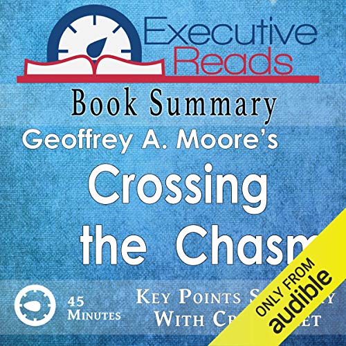 Cover of Book Summary: Crossing the Chasm
