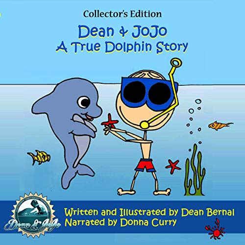 Cover of Dean and JoJo: A True Dolphin Story
