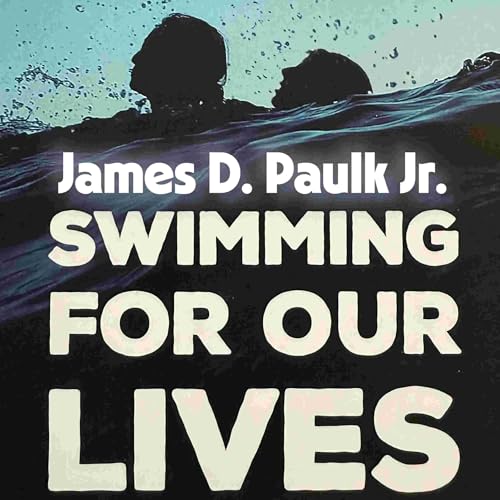 Cover of Swimming for Our Lives