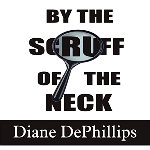 Cover of By the Scruff of the Neck