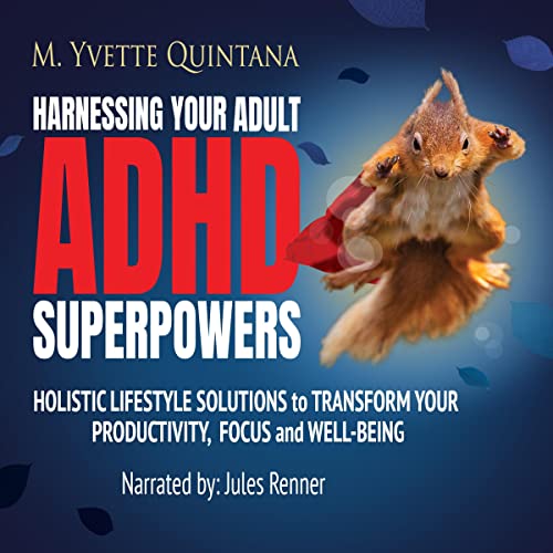 Cover of Harnessing Your Adult ADHD Superpowers