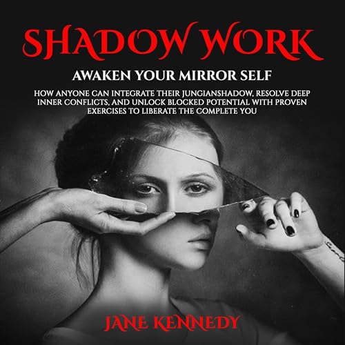 Cover of Shadow Work: Awaken Your Mirror Self