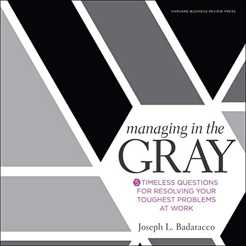 Cover of Managing in the Gray