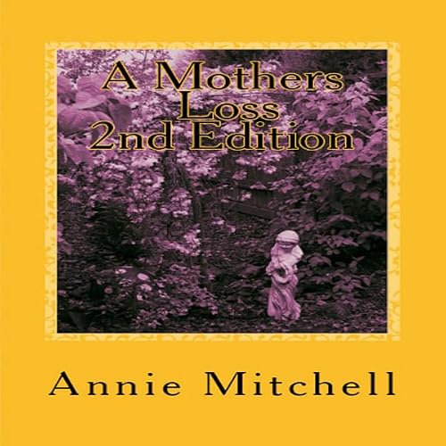 Cover of A Mother's Loss 2nd Edition