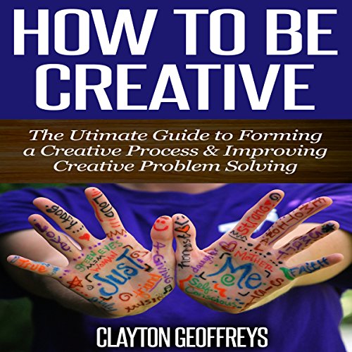 Cover of How to Be Creative