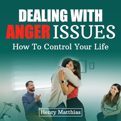 Cover of Dealing with Anger Issues