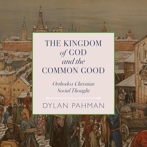 Cover of The Kingdom of God and the Common Good