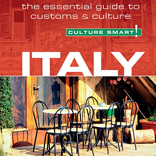 Cover of Italy - Culture Smart!: The Essential Guide to Customs & Culture