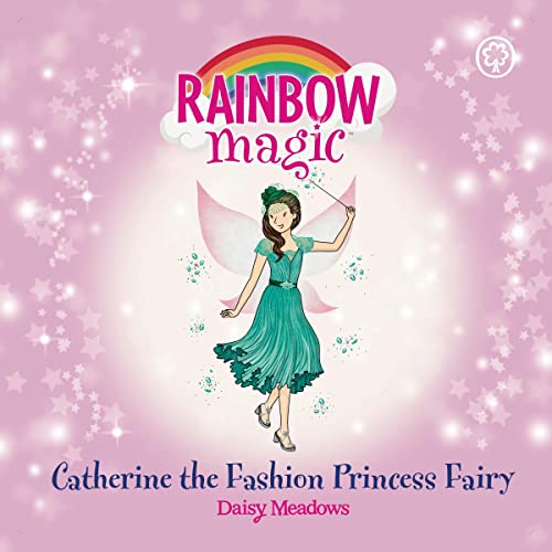 Cover of Catherine the Fashion Princess Fairy
