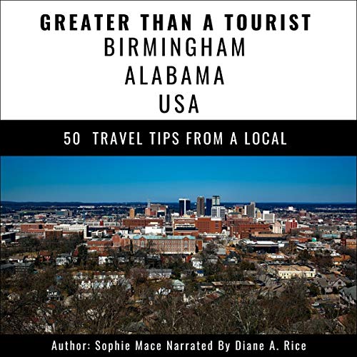 Cover of Greater Than a Tourist - Birmingham Alabama USA