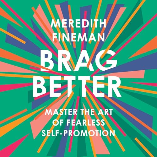 Cover of Brag Better