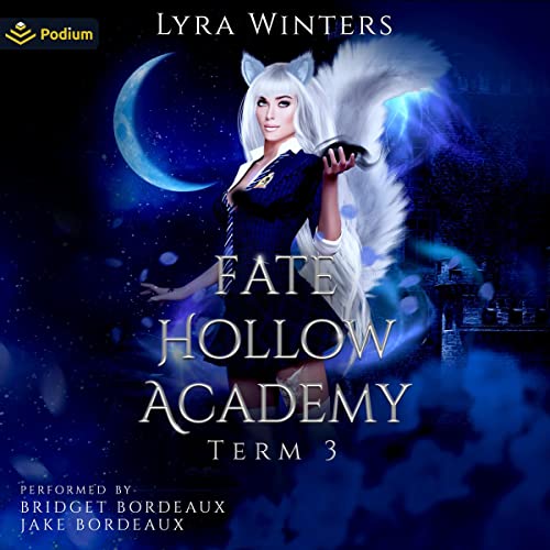 Cover of Fate Hollow Academy: Term 3
