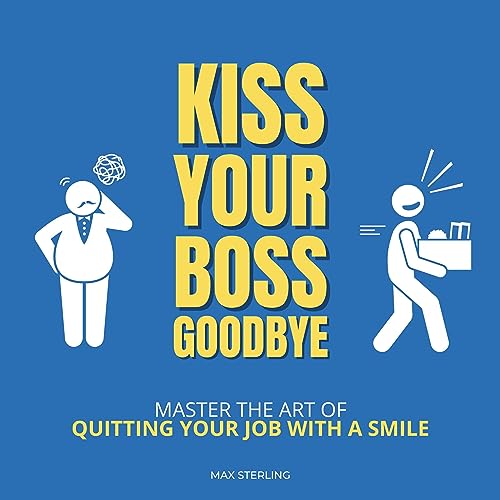 Cover of Kiss Your Boss Goodbye