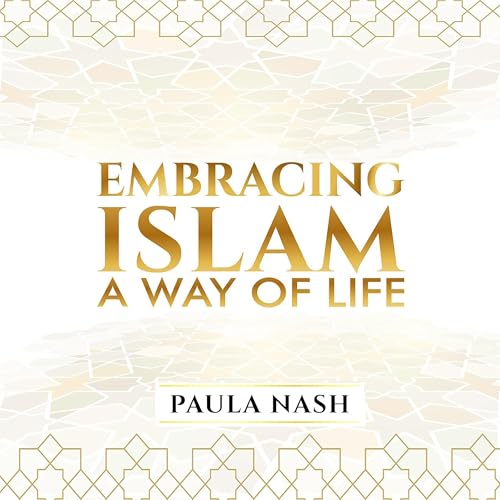 Cover of Embracing Islam as a Way of Life
