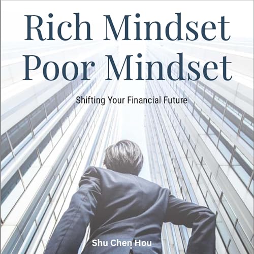 Cover of Rich Mindset, Poor Mindset