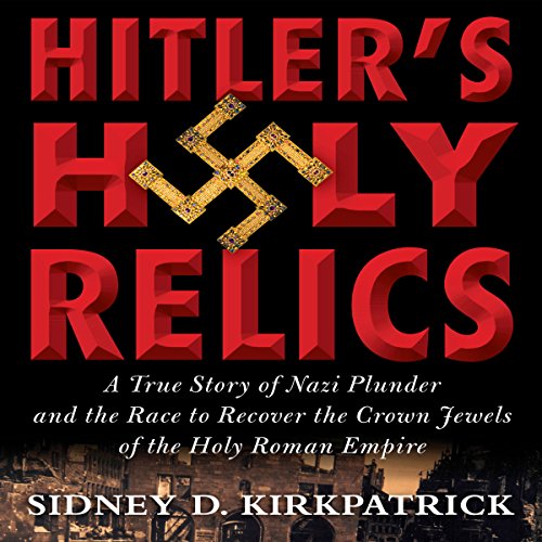 Cover of Hitler's Holy Relics