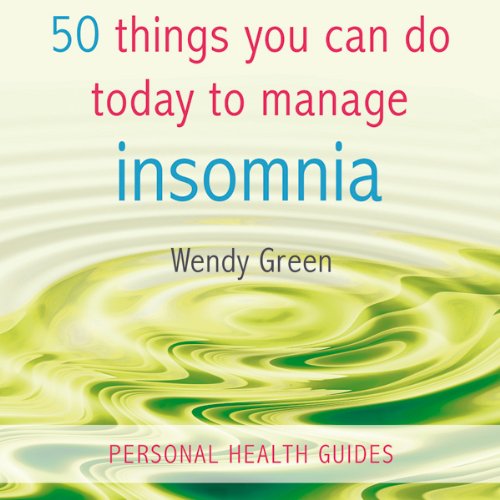 Cover of 50 Things You Can Do Today to Manage Insomnia