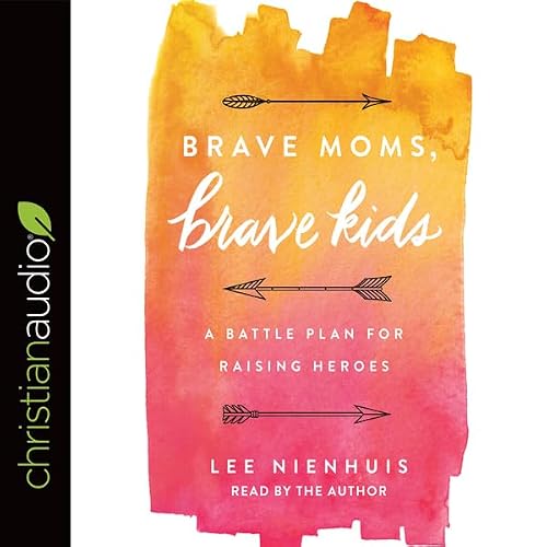 Cover of Brave Moms, Brave Kids